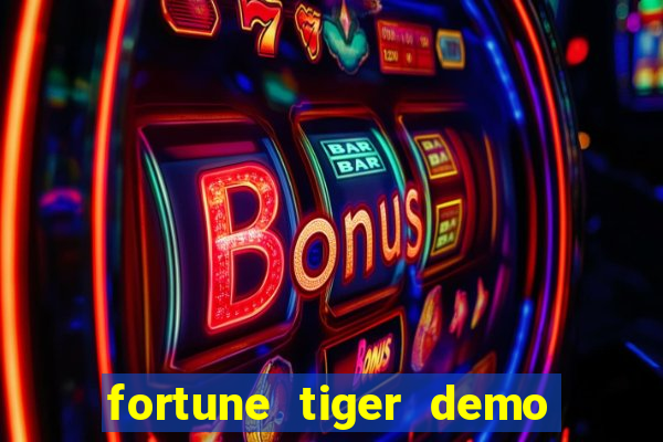 fortune tiger demo bet 500